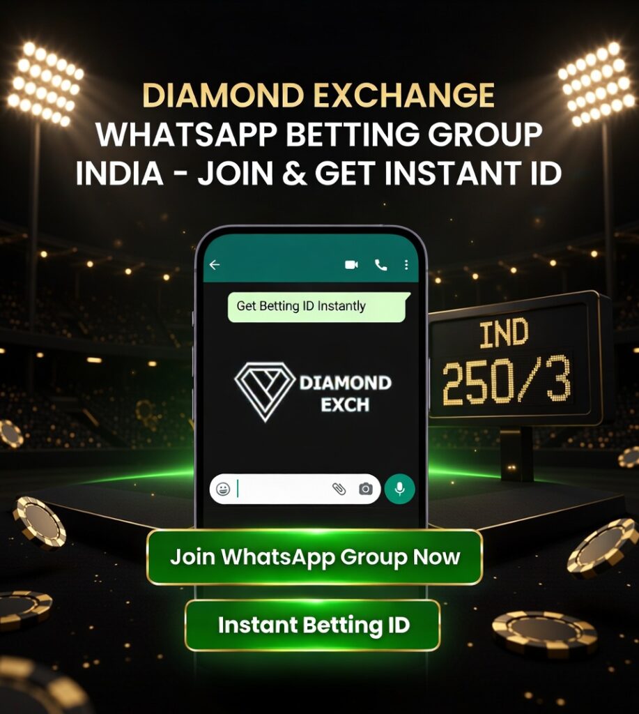 Diamond Exchange WhatsApp Betting Group India – Get Instant Betting ID Online