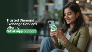 Trusted diamond exchange services with WhatsApp support shown on smartphone used by Indian woman